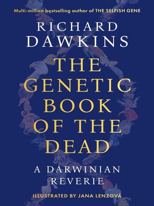Title details for The Genetic Book of the Dead by Richard Dawkins - Available